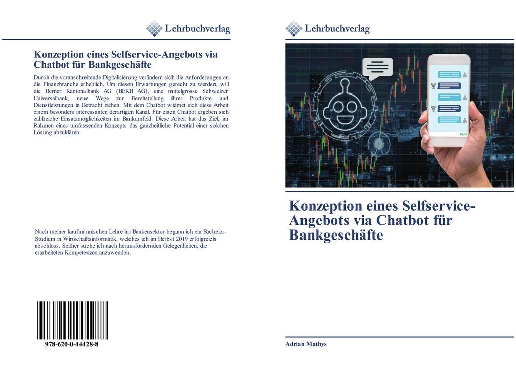 Konzeption eines Selfservice-Angebots via Chatbot für Bankgeschäfte