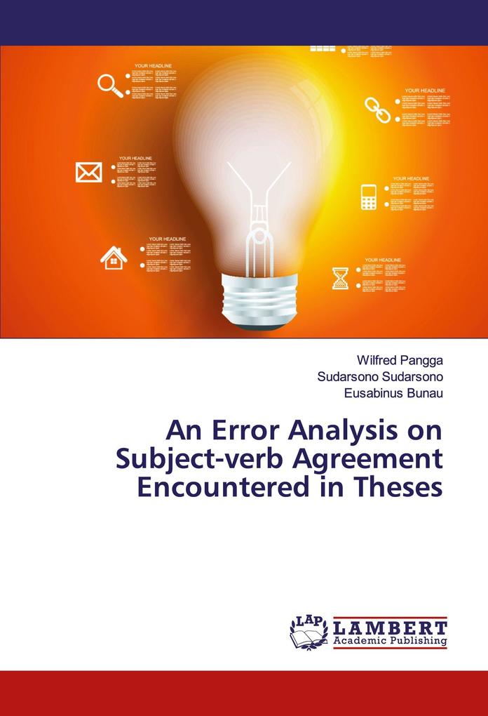 An Error Analysis on Subject-verb Agreement Encountered in Theses