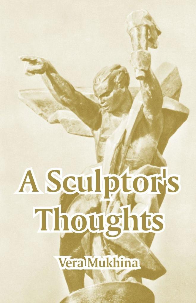 Sculptor's Thoughts A