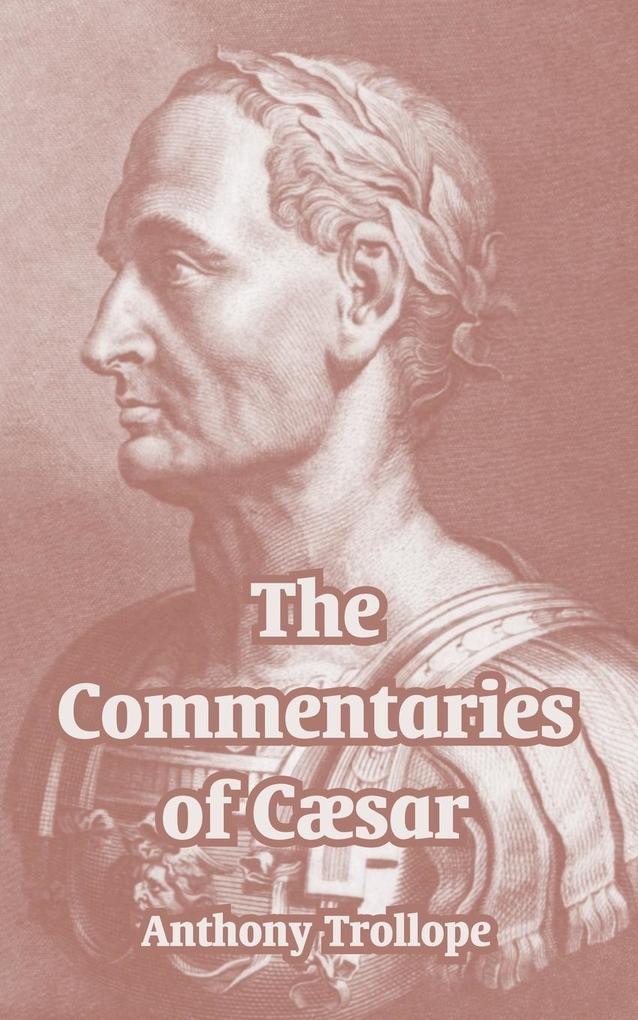 Commentaries of Cæsar The