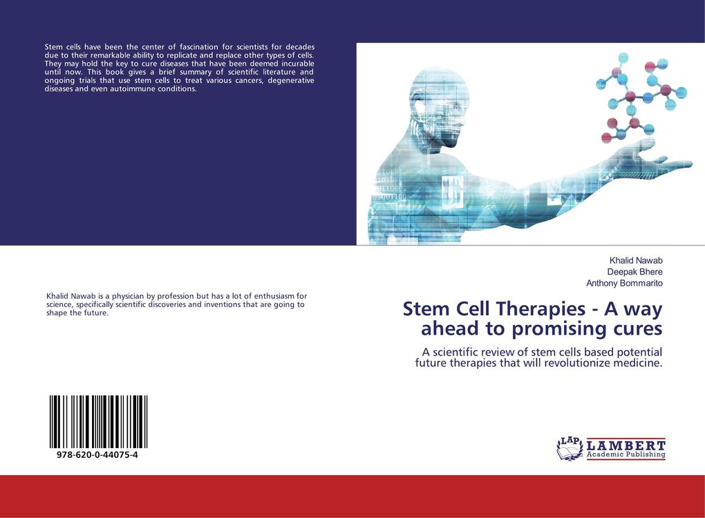 Stem Cell Therapies - A way ahead to promising cures