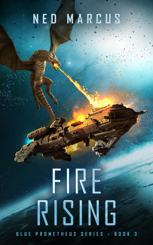 Fire Rising (Blue Prometheus Series #3)