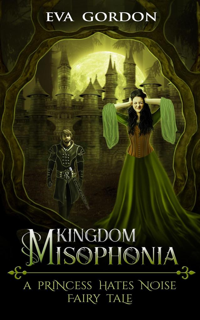 Kingdom Misophonia A Princess Hates Noise Fairy Tale