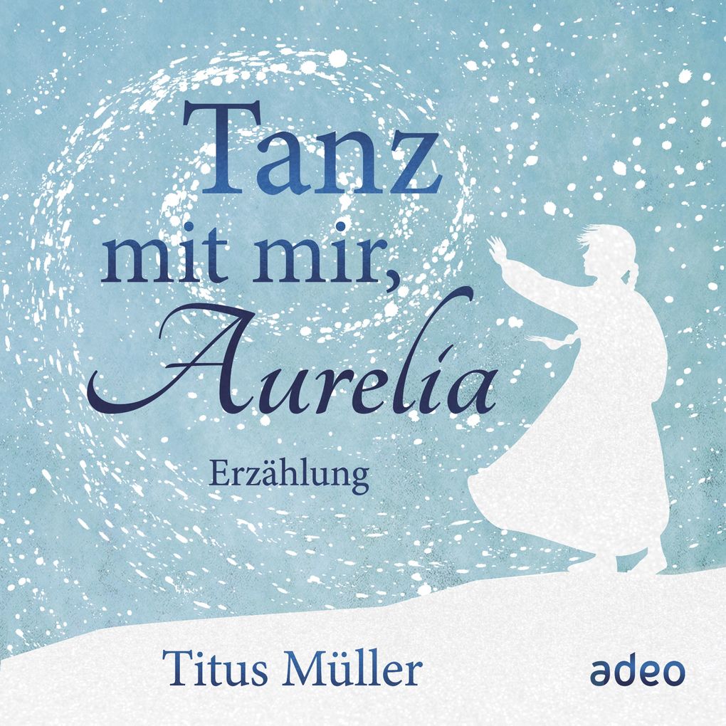 Tanz mit mir Aurelia