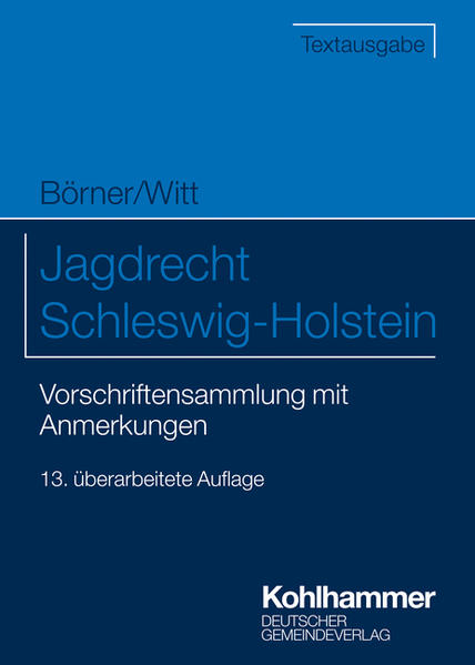 Deutscher Gemeindeverlag Jagdrecht Schleswig-Holstein