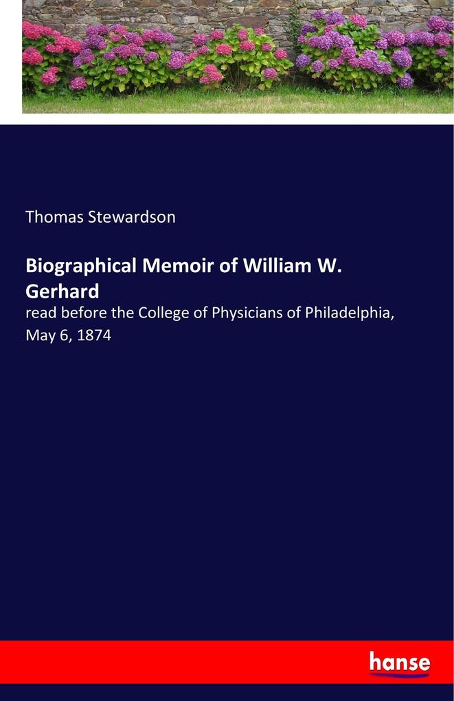 Biographical Memoir of William W. Gerhard