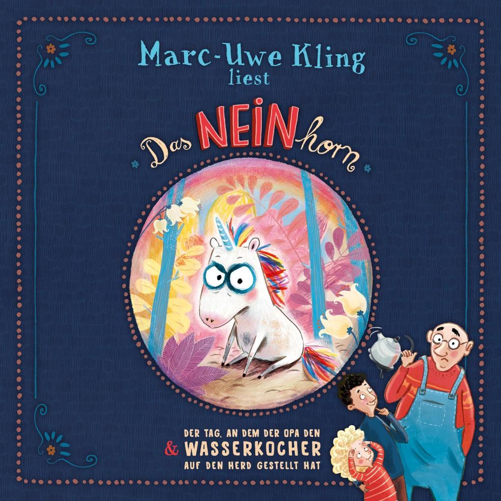 Das NEINhorn Der Tag an dem der Opa den Wasserkocher auf den Herd gestellt hat