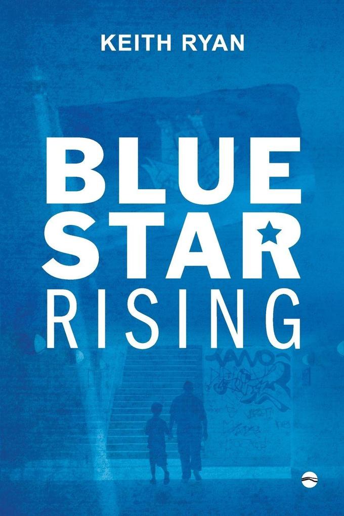 Blue Star Rising