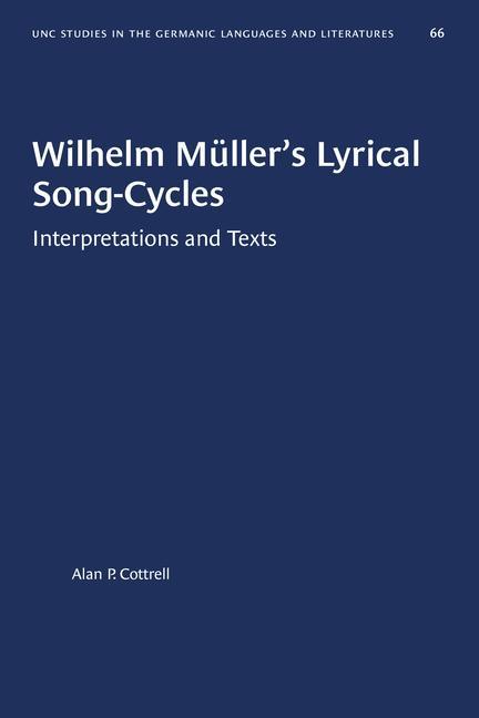 Wilhelm Müller‘s Lyrical Song-Cycles