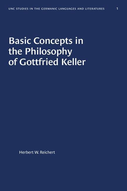 Basic Concepts in the Philosophy of Gottfried Keller