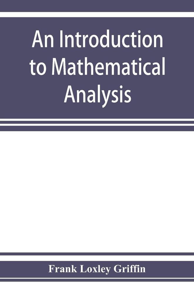 An introduction to mathematical analysis