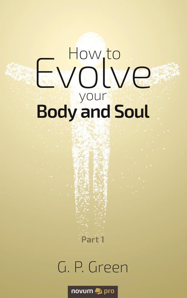 Image of How to Evolve your Body and Soul