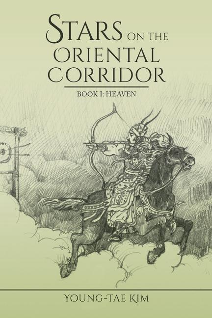 Stars on the Oriental Corridor: Book 1: Heaven