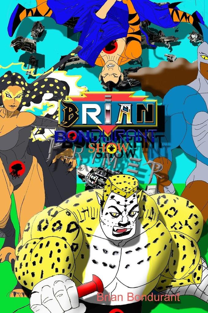 Brian Bondurant Show Primer