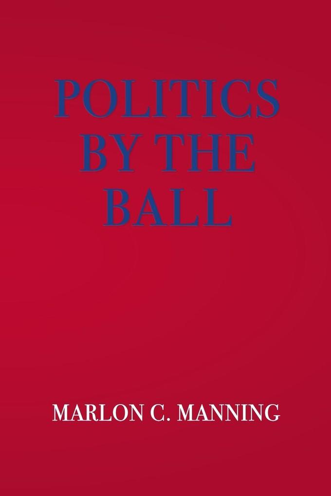 Politics by the Ball