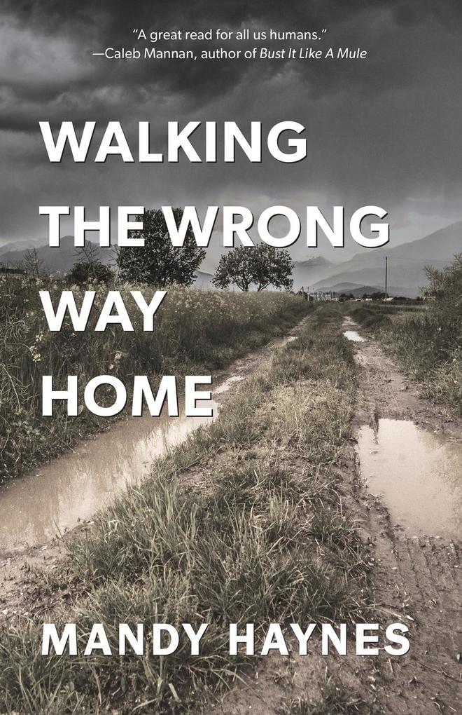 Image of Walking The Wrong Way Home