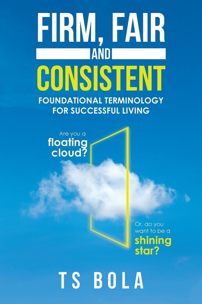 Firm Fair and Consistent