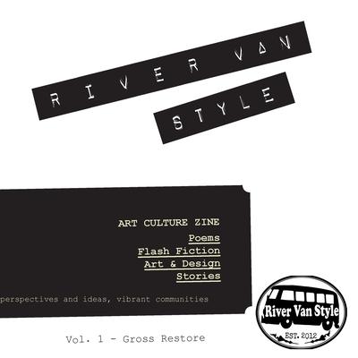 Gross Restore: River Van Style Review Vol. 1