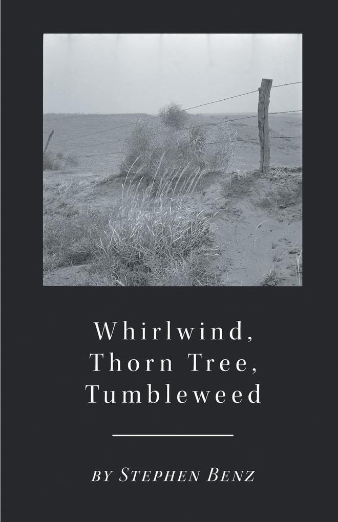 Whirlwind Thorn Tree Tumbleweed