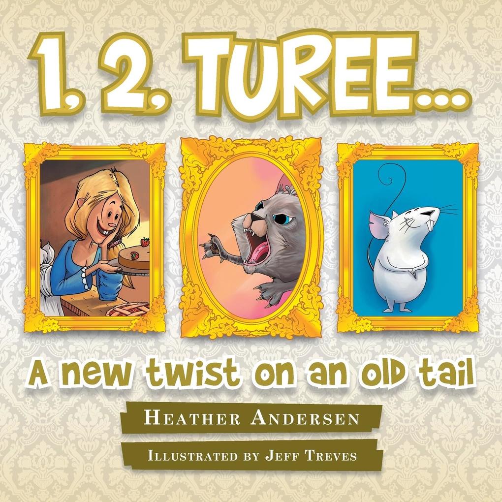 1 2 Turee...