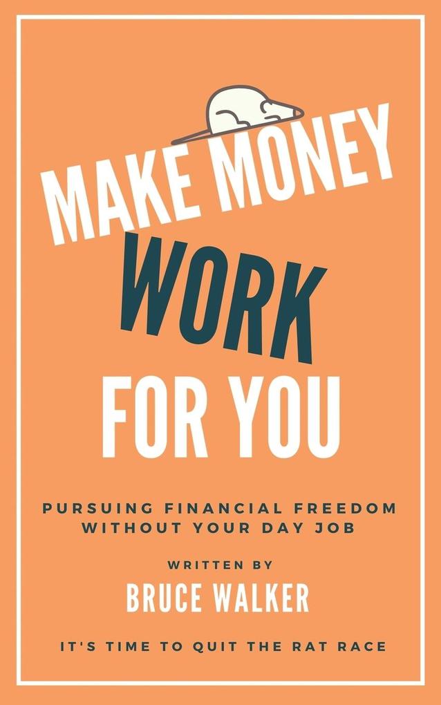 Make Money Work For You
