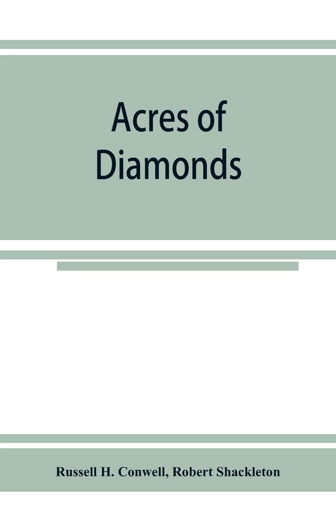 Acres of diamonds