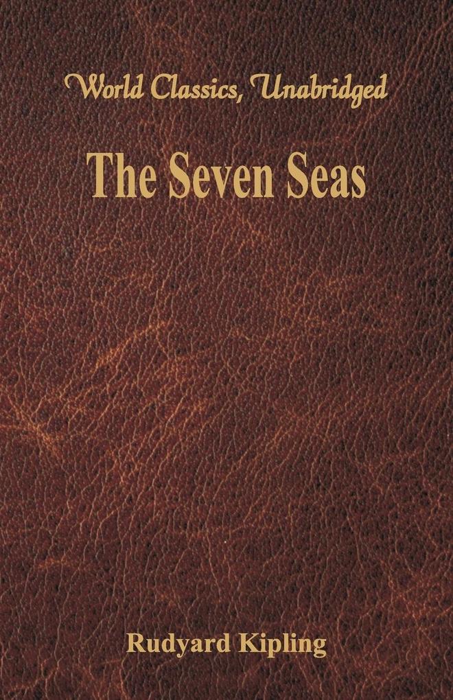 The Seven Seas (World Classics Unabridged)