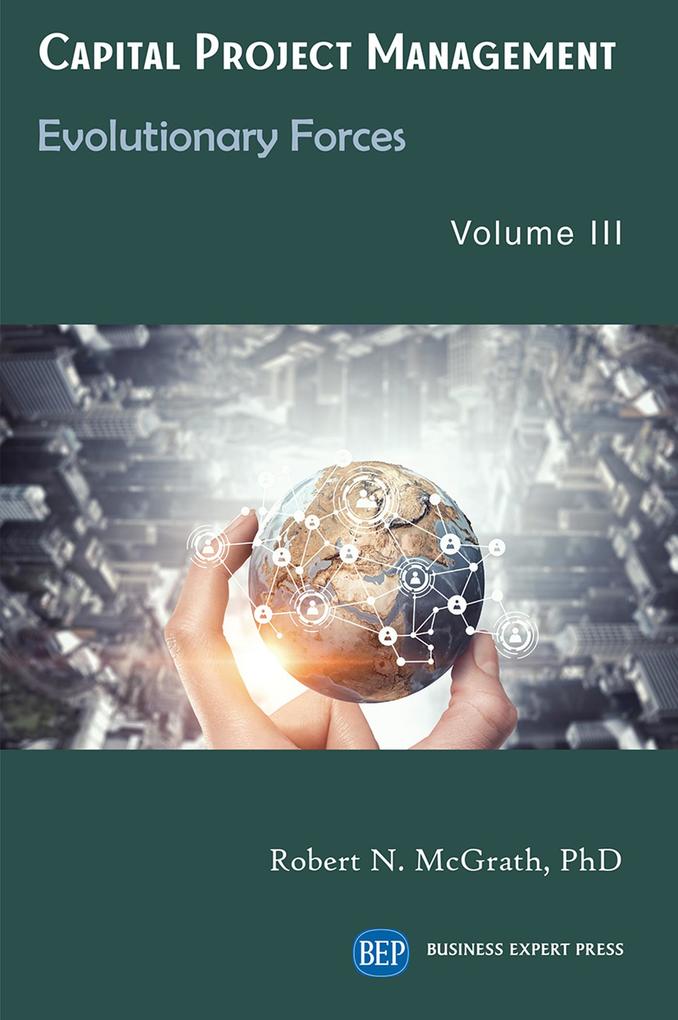 Capital Project Management Volume III