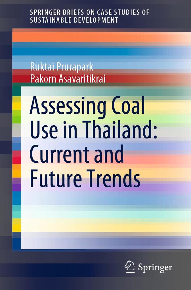 Assessing Coal Use in Thailand: Current and Future Trends