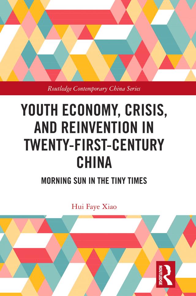 Youth Economy Crisis and Reinvention in Twenty-First-Century China