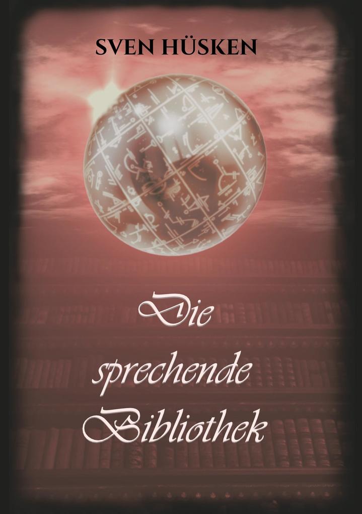 Image of Die sprechende Bibliothek