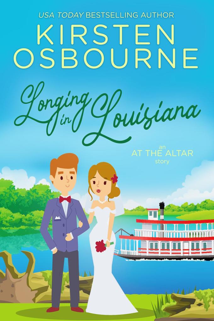 Longing in Louisiana (At the Altar #8)