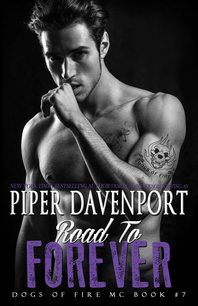 Road to Forever (Dogs of Fire #7)