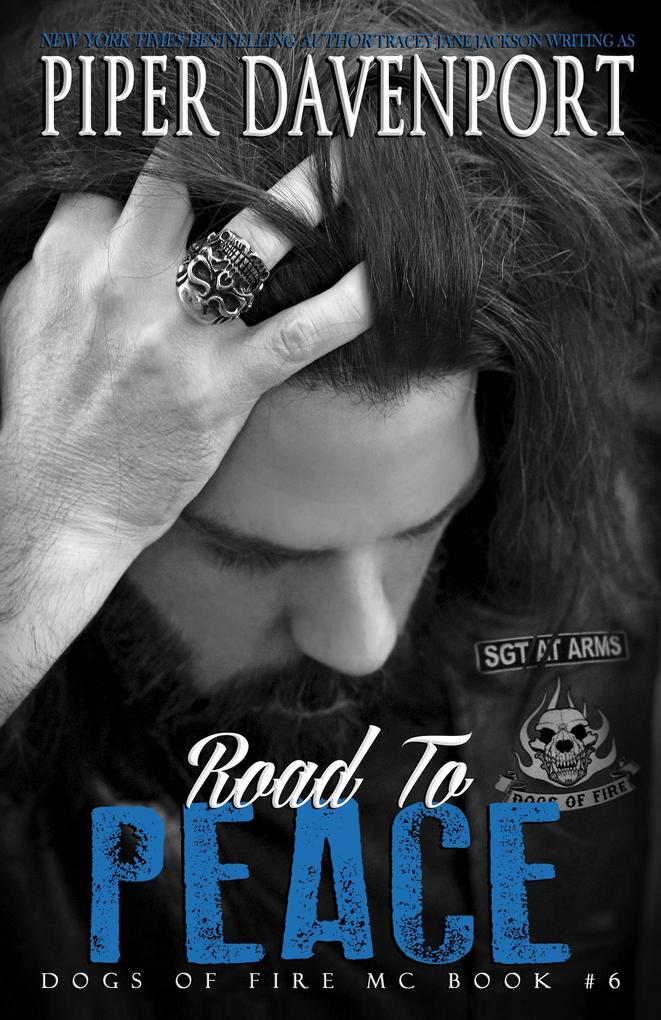 Road to Peace (Dogs of Fire #6)