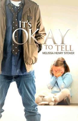 It‘s Ok To Tell