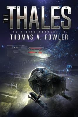 The Thales: The Rising Current: 01