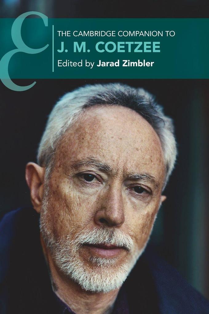 The Cambridge Companion to J. M. Coetzee