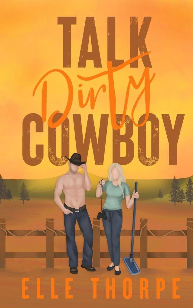 Talk Dirty Cowboy
