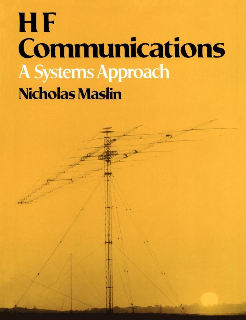 HF Communications: A Systems Approach