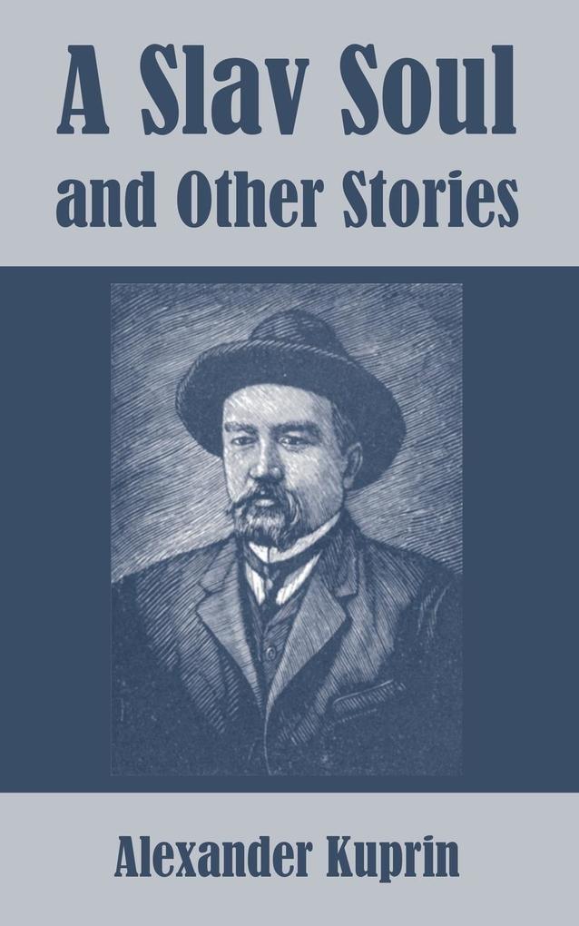 Slav Soul and Other Stories A