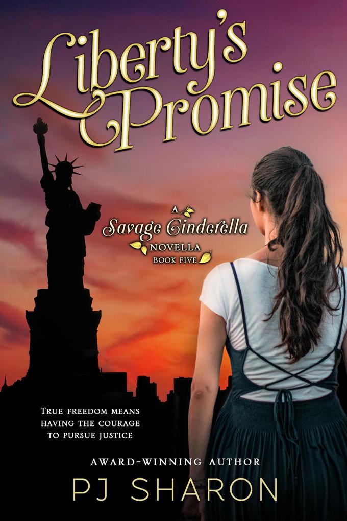 Liberty‘s Promise (Savage Cinderella Novella Series #5)