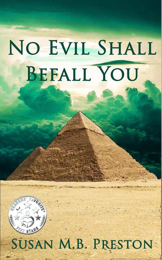 No Evil Shall Befall You (Companion novellas to the Apostle John Series #2)