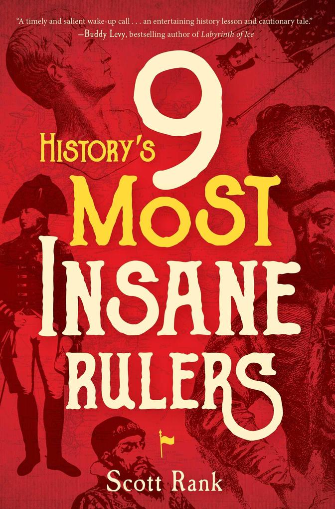History‘s 9 Most Insane Rulers