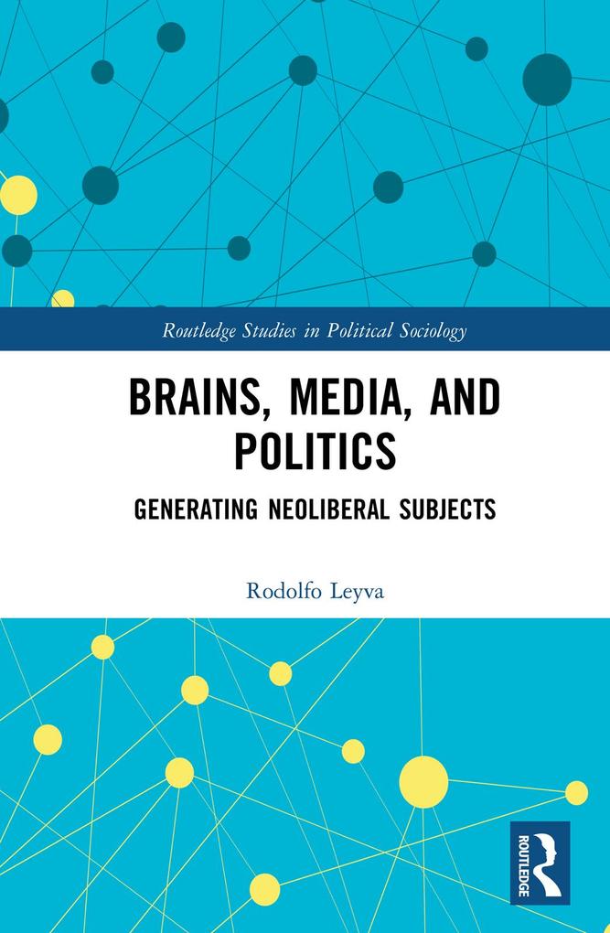 Brains Media and Politics