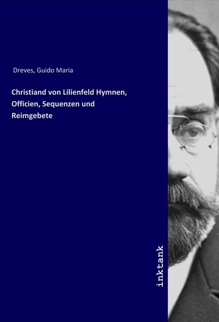 Christiand von Lilienfeld Hymnen Officien Sequenzen und Reimgebete