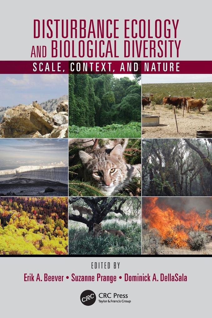 Disturbance Ecology and Biological Diversity