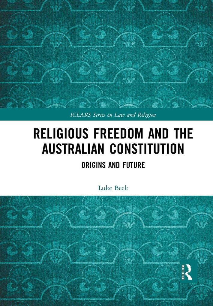 Religious Freedom and the Australian Constitution