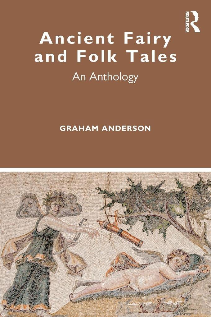 Ancient Fairy and Folk Tales - Graham Anderson