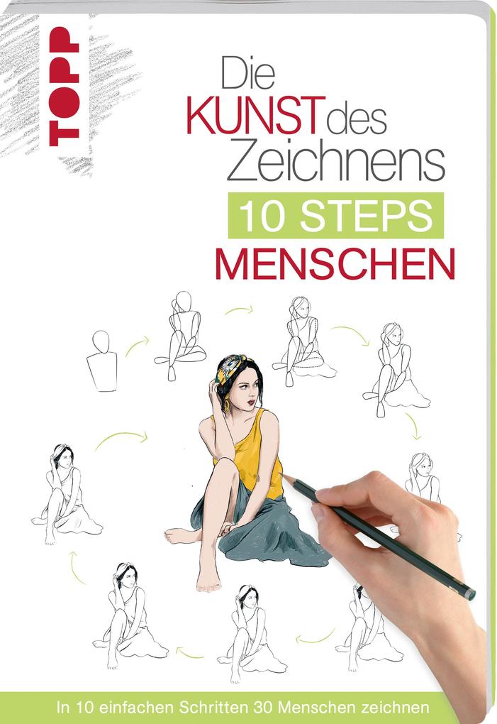 Image of Die Kunst des Zeichnens 10 Steps - Menschen