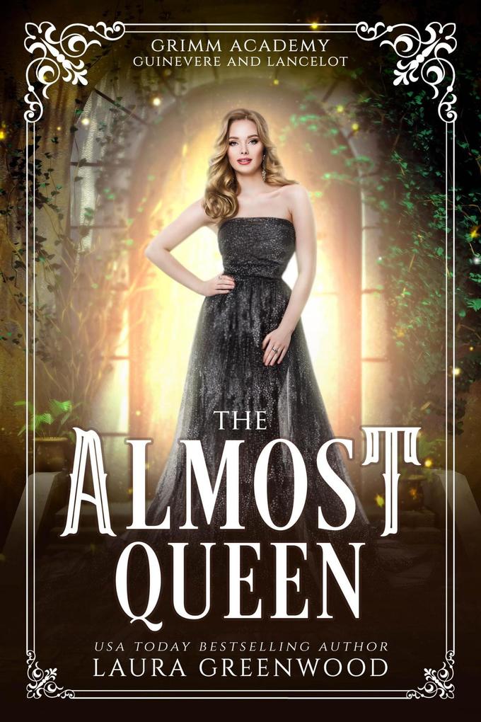 The Almost Queen (Grimm Academy Series #10)